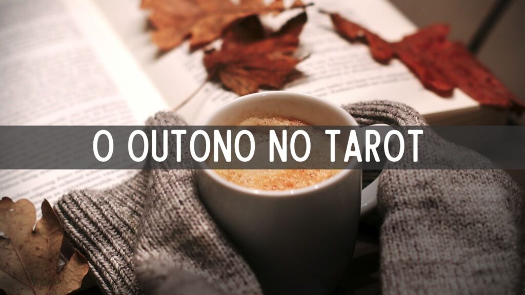 O Outono no Tarot